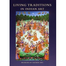 Living Traditions in Indian Art